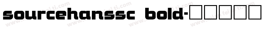 sourcehanssc bold字体转换